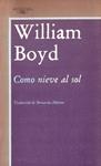 COMO NIEVE AL SOL | 9999900229882 | Boyd, William | Llibres de Companyia - Libros de segunda mano Barcelona