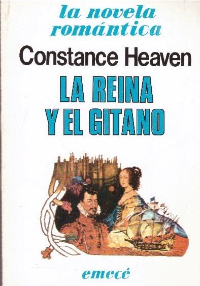 LA REINA Y EL GITANO | 9999900044317 | Heaven, Constance | Llibres de Companyia - Libros de segunda mano Barcelona