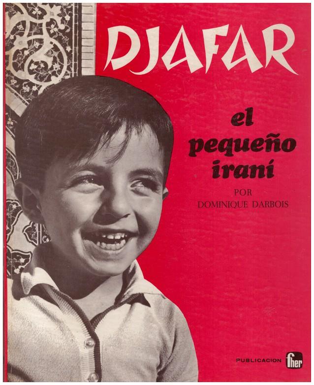 DJAFAR, El Pequeño iraní | 9999900142020 | Darbois, Dominique | Llibres de Companyia - Libros de segunda mano Barcelona