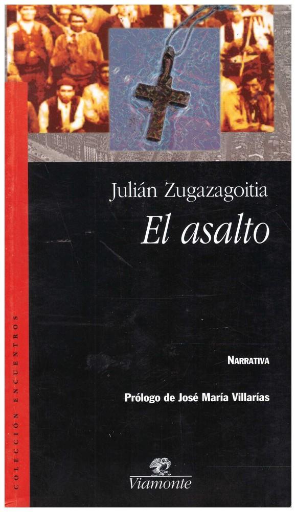 EL ASALTO | 9999900212488 | Zugazagoitia, Julian | Llibres de Companyia - Libros de segunda mano Barcelona