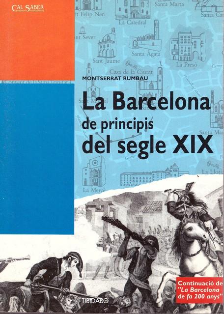 LA BARCELONA DE PRINCIPIS DEL SEGLE XIX | 9999900002584 | Rumbau, Montserrat | Llibres de Companyia - Libros de segunda mano Barcelona