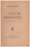 L'AUCA DEL SENYOR ESTEVE | 9999900112719 | Rusiñol, Santiago | Llibres de Companyia - Libros de segunda mano Barcelona