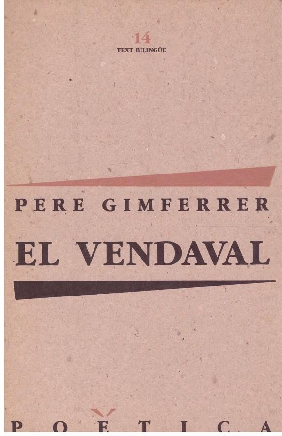 EL VENDAVAL | 9999900206586 | Gimferrer, Pere | Llibres de Companyia - Libros de segunda mano Barcelona