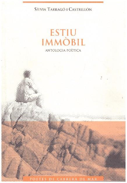 ESTIU IMMÒBIL | 9999900051995 | Tarragó i Castrillón, Sílvia | Llibres de Companyia - Libros de segunda mano Barcelona