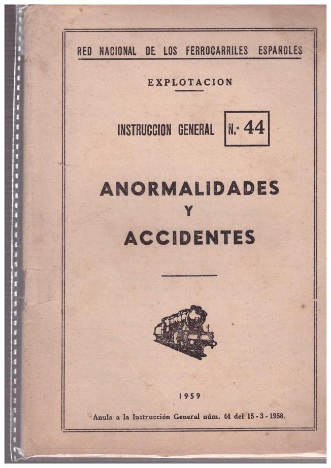 ANORMALIDADES Y ACCIDENTES | 9999900214543 | Escario, F | Llibres de Companyia - Libros de segunda mano Barcelona