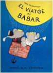 EL VIATGE DE BABAR | 9999900225280 | De Brunhoff, Jean | Llibres de Companyia - Libros de segunda mano Barcelona