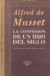 LA CONFESION DE UN HIJO DEL SIGLO | 9999900232462 | Musset, Alfred De. | Llibres de Companyia - Libros de segunda mano Barcelona