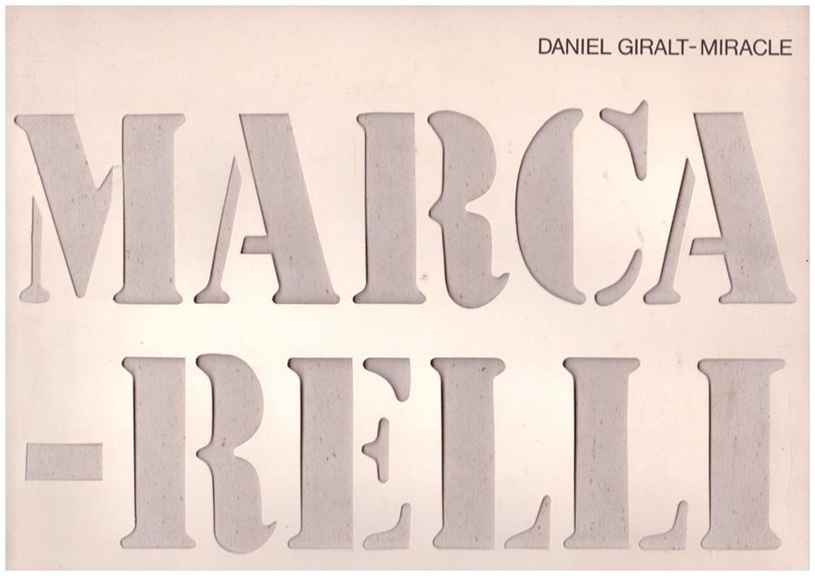 MARCA - RELLI | 9999900172645 | GIRALT MIRACLE, DANIEL | Llibres de Companyia - Libros de segunda mano Barcelona