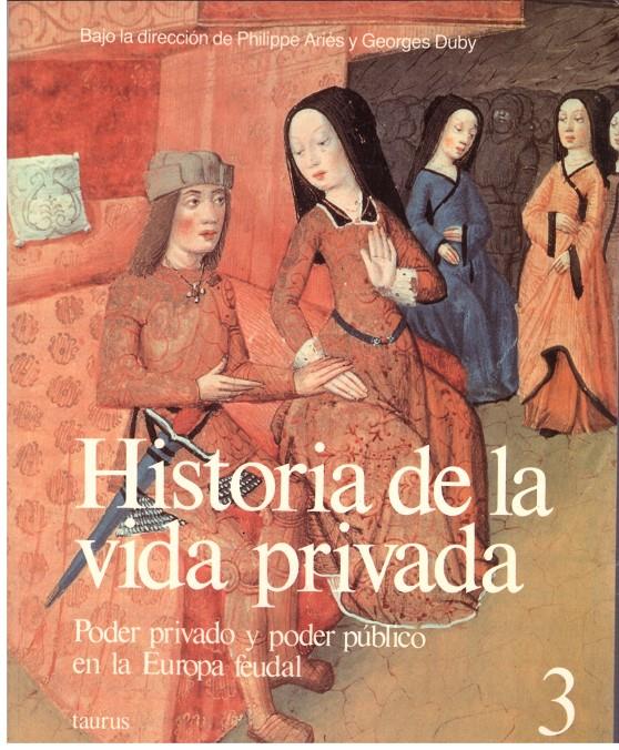 HISTORIA DE LA VIDA PRIVADA TOMO 3 | 9999900178753 | ARIÈS, PHILIPPE | Llibres de Companyia - Libros de segunda mano Barcelona