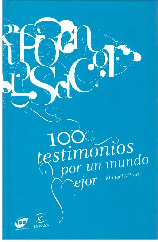 100 TESTIMONIOS POR UN MUNDO  MEJOR | 9999900043211 | Bru, Manuel Mª. | Llibres de Companyia - Libros de segunda mano Barcelona