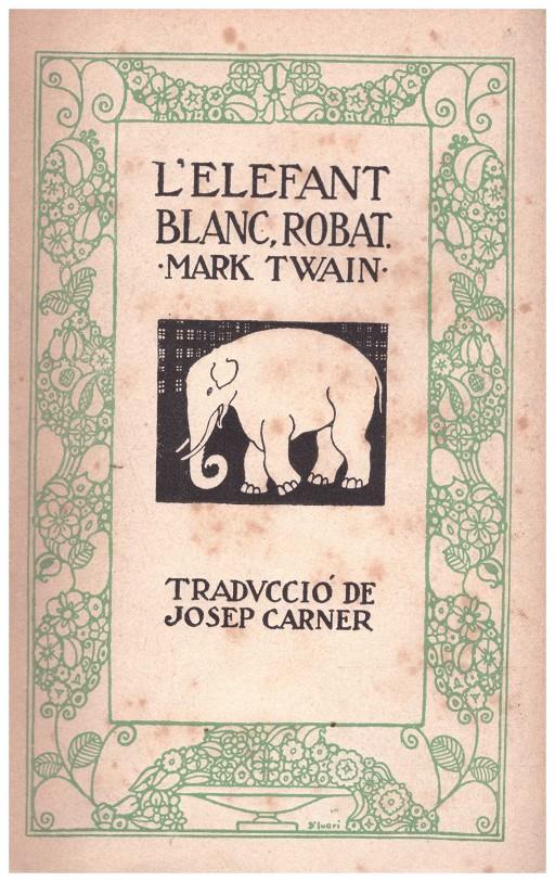 L'ELEFANT BLANC, ROBAT | 9999900212976 | Twain, Mark | Llibres de Companyia - Libros de segunda mano Barcelona