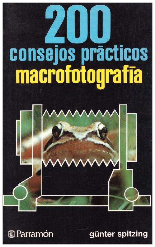 MACROFOTOGRAFÍA | 9999900127751 | Spitzing, Günter. | Llibres de Companyia - Libros de segunda mano Barcelona