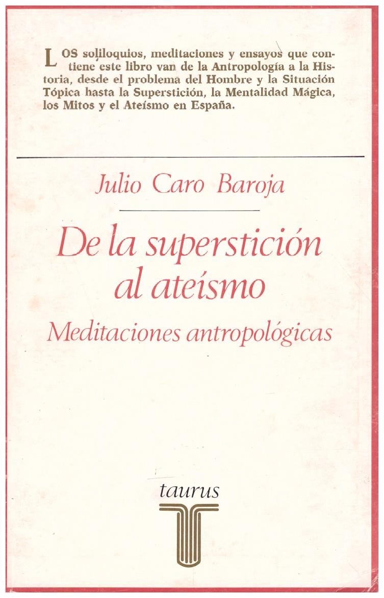 DE LA SUPERSTICIÓN AL ATEÍSMO | 9999900122169 | Caro Baroja, Julio | Llibres de Companyia - Libros de segunda mano Barcelona