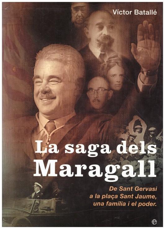 LA SAGA DELS MARAGALL | 9999900223859 | Batalle, Victor | Llibres de Companyia - Libros de segunda mano Barcelona
