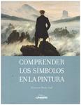 COMPRENDER LOS SIMBOLOS EN LA PINTURA | 9999900215090 | Barbe-Gall, Françoise | Llibres de Companyia - Libros de segunda mano Barcelona