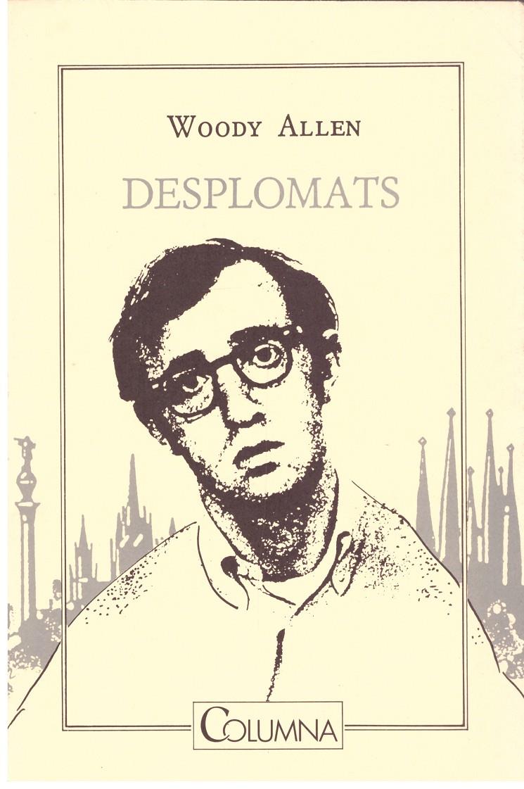 DESPLOMATS | 9999900196733 | Allen, Woody | Llibres de Companyia - Libros de segunda mano Barcelona