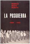 LA POSGUERRA | 9999900104738 | Bravo Morata, Federico | Llibres de Companyia - Libros de segunda mano Barcelona