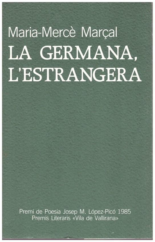 LA GERMANA, L'ESTRANGERA | 9999900190830 | Marçal, Maria-Mercè | Llibres de Companyia - Libros de segunda mano Barcelona
