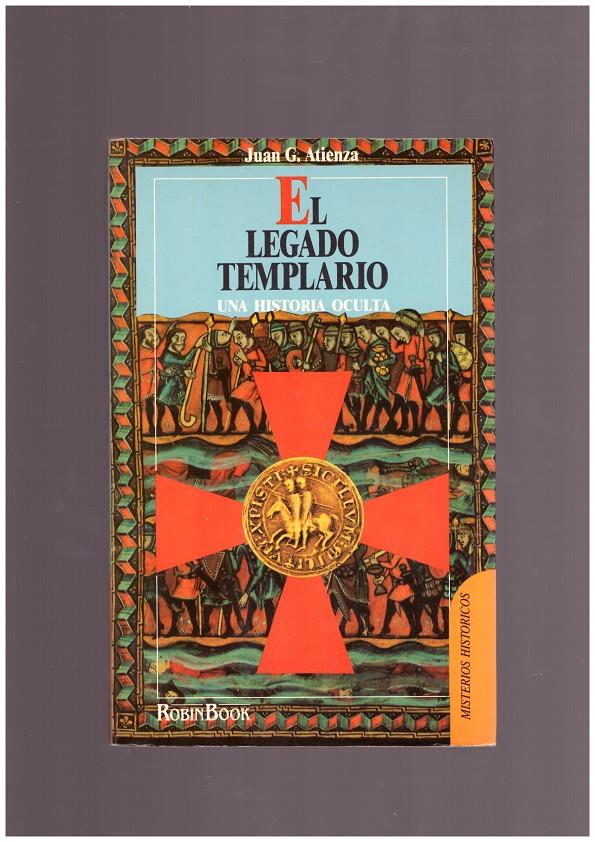 EL LEGADO TEMPLARIO | 9999900150629 | Atienza, Juan G | Llibres de Companyia - Libros de segunda mano Barcelona