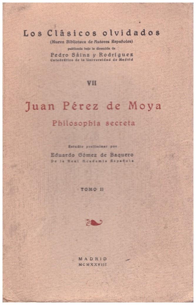 JUAN PEREZ DE MOYA  PHILOSOPHIA SECRETA TOMO II | 9999900223385 | Llibres de Companyia - Libros de segunda mano Barcelona