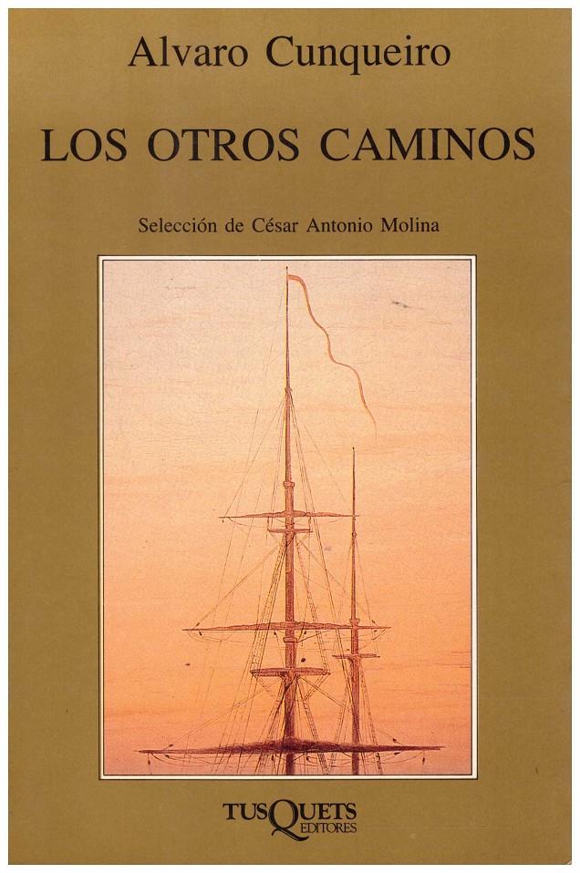 LOS OTROS CAMINOS | 9999900214369 | Cunqueiro, Alvaro | Llibres de Companyia - Libros de segunda mano Barcelona