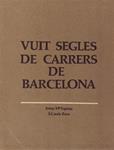VUIT SEGLES DE CARRERS DE BARCELONA | 9999900037142 | Espinàs i Massip, Josep Maria  y Català Roca, F | Llibres de Companyia - Libros de segunda mano Barcelona
