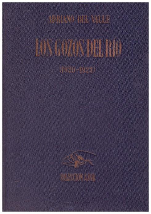 LOS GOZOS DEL RÍO (1920-1923) | 9999900183665 | Vella, Adriano del | Llibres de Companyia - Libros de segunda mano Barcelona