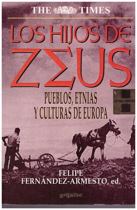 LOS HIJOS DE ZEUS | 9999900187311 | Fernández-Armesto, Felipe | Llibres de Companyia - Libros de segunda mano Barcelona