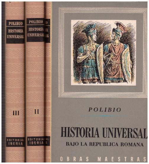 HISTORIA UNIVERSAL BAJO LA REPUBLICA ROMANA 3 TOMOS | 9999900225174 | Polibio | Llibres de Companyia - Libros de segunda mano Barcelona
