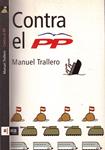 CONTRA EL PP | 9999900127508 | Trallero, Manuel | Llibres de Companyia - Libros de segunda mano Barcelona