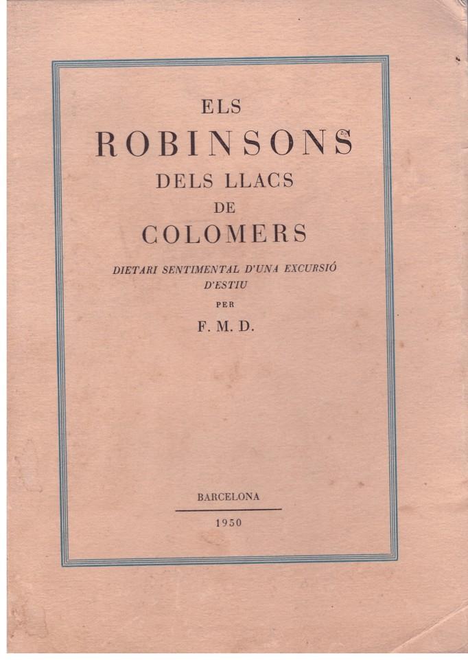ELS ROBINSONS DELS LLACS DE COLOMERS | 9999900174724 | DEULOVOL, FREDERIC MARÈS | Llibres de Companyia - Libros de segunda mano Barcelona