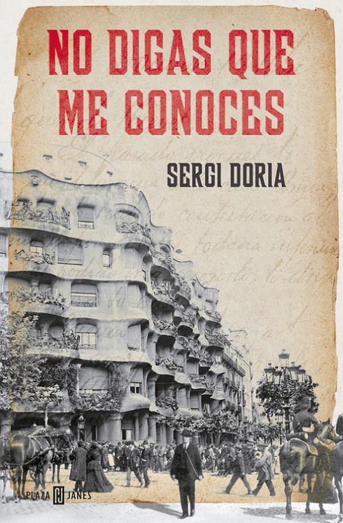 NO DIGAS QUE ME CONOCES | 9999900176650 | DORIA, SERGI | Llibres de Companyia - Libros de segunda mano Barcelona