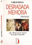 DESPIADADA MEMORIA | 9999900231922 | Rojas, Carlos | Llibres de Companyia - Libros de segunda mano Barcelona