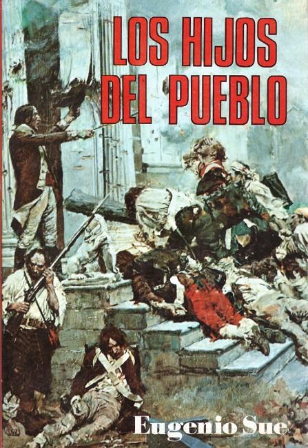 LOS HIJOS DEL PUEBLO  - II VOLUMENES | 9999900220223 | Sue, Eugenio | Llibres de Companyia - Libros de segunda mano Barcelona