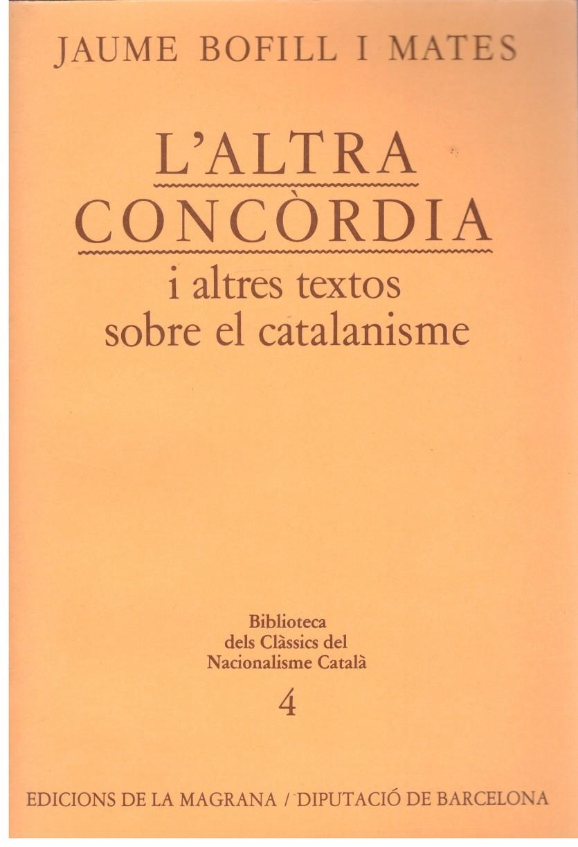 L'ALTRA CONCÒRDIA | 9999900178708 | Bofill i Mates, Jaume | Llibres de Companyia - Libros de segunda mano Barcelona