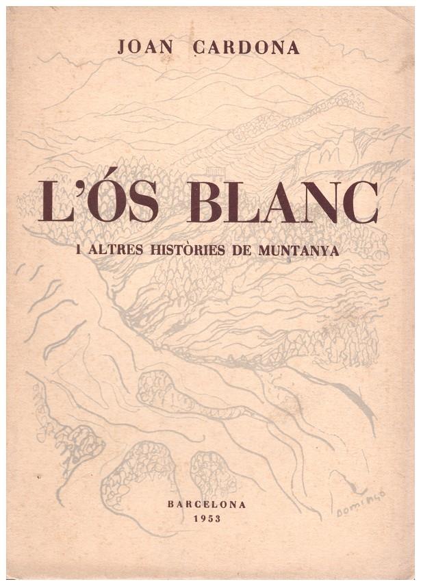 L'ÓS BLANC | 9999900184556 | Cardona, Joan | Llibres de Companyia - Libros de segunda mano Barcelona