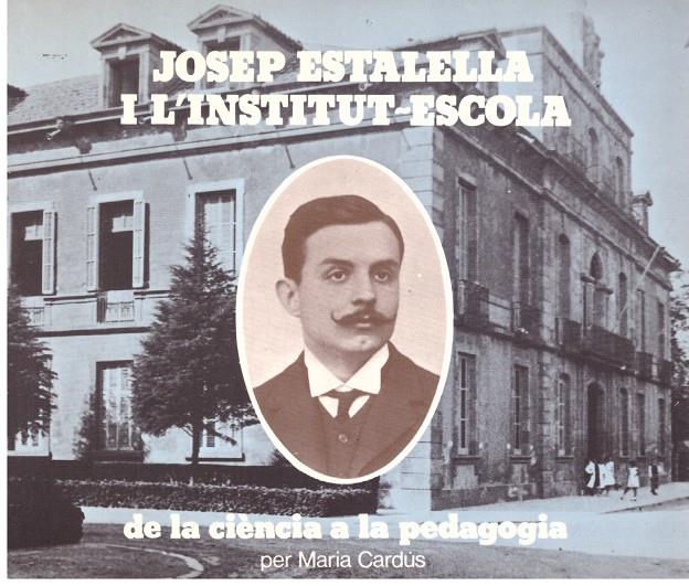 JOSEP ESTALELLA I L'INSTITUT-ESCOLA | 9999900060829 | Cardús, Maria | Llibres de Companyia - Libros de segunda mano Barcelona