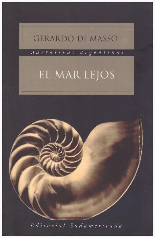 EL MAR LEJOS | 9999900203387 | Di Masso, Gerardo | Llibres de Companyia - Libros de segunda mano Barcelona