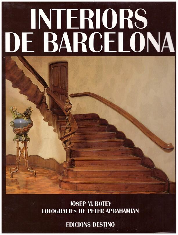 INTERIORS DE BARCELONA | 9999900186062 | BOTEY GÓMEZ, JOSEP MARIA | Llibres de Companyia - Libros de segunda mano Barcelona