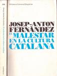 EL MALESTAR EN LA CULTURA CATALANA | 9999900232387 | Fernàndez, Josep-Anton | Llibres de Companyia - Libros de segunda mano Barcelona