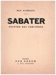 SABATER PEINTRE DES SORCIERES | 9999900220346 | Daireaux, Max | Llibres de Companyia - Libros de segunda mano Barcelona