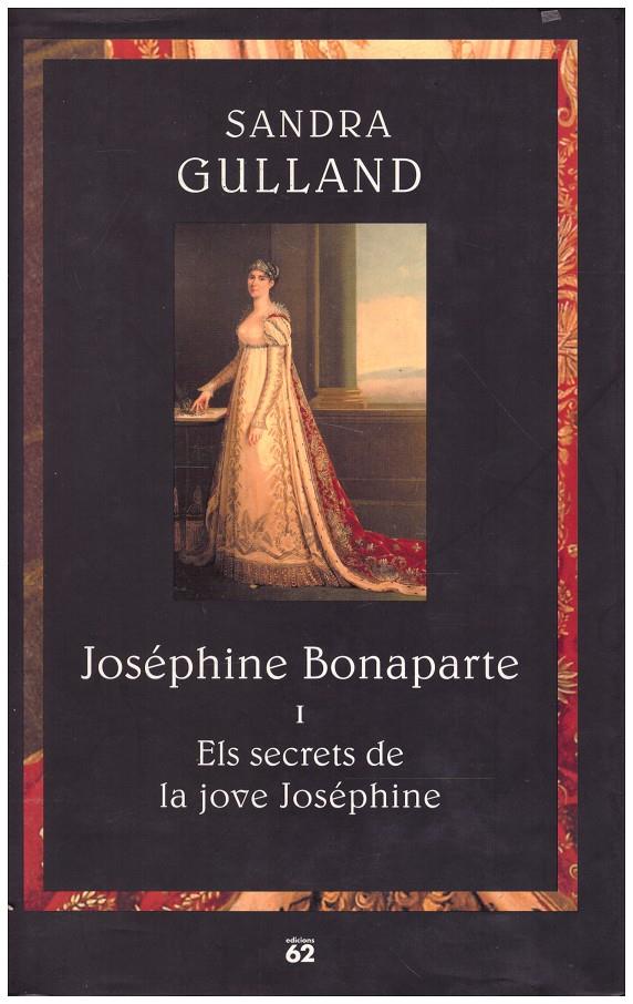 JOSÉPHINE BONAPARTE - 3 VOL | 9999900206067 | Gulland, Sandra | Llibres de Companyia - Libros de segunda mano Barcelona
