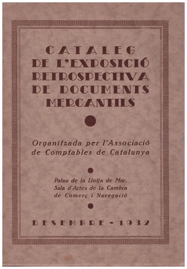 CATALEG DE L'EXPOSICIO RETROSPECTIVA DE DOCUMENTS MERCANTILS | 9999900040067 | Llibres de Companyia - Libros de segunda mano Barcelona