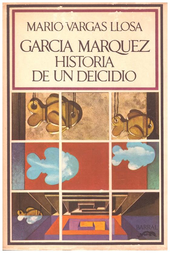 GARCIA MARQUEZ: HISTORIA DE UN DEICIDIO | 9999900020427 | Vargas Llosa, Mario | Llibres de Companyia - Libros de segunda mano Barcelona