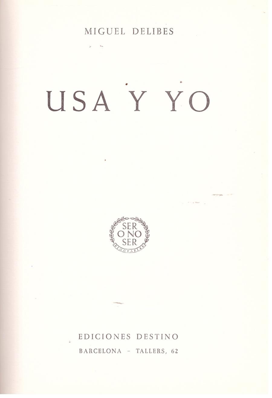 USA Y YO | 9999900003468 | Delibes, Miguel | Llibres de Companyia - Libros de segunda mano Barcelona
