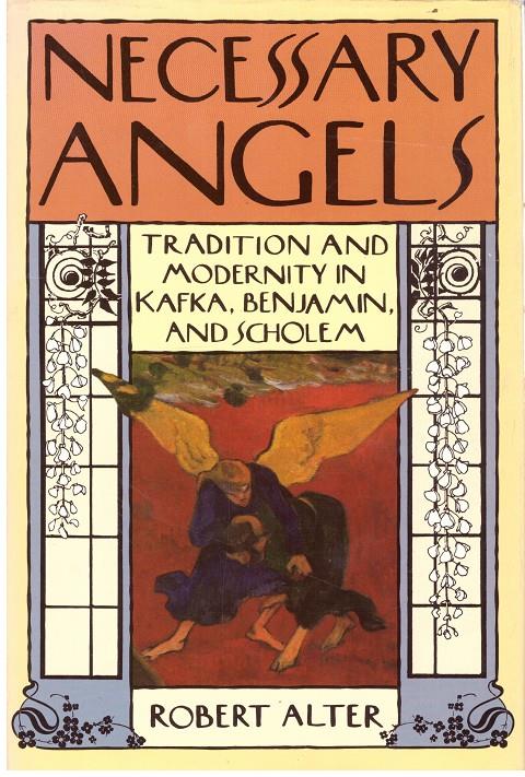NECESSARY ANGELS : TRADITION & MODERNITY IN KAFKA BENJAMIN & SCHOLEM | 9999900201215 | Alter, Robert | Llibres de Companyia - Libros de segunda mano Barcelona