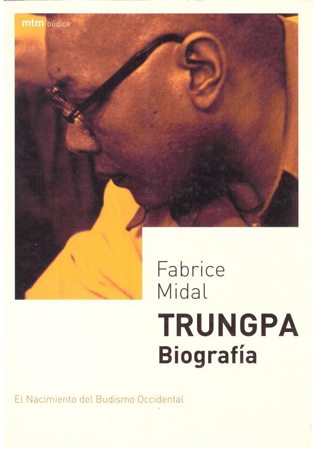 Trungpa biografía | 9999900199338 | Midal, Fabrice | Llibres de Companyia - Libros de segunda mano Barcelona