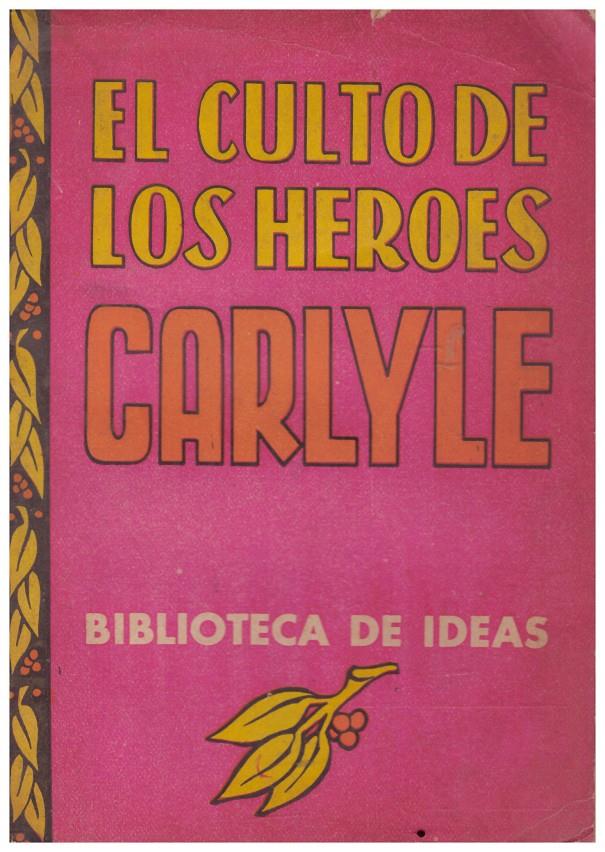 EL CULTO DE LOS HEROES | 9999900207903 | CARLYLE | Llibres de Companyia - Libros de segunda mano Barcelona