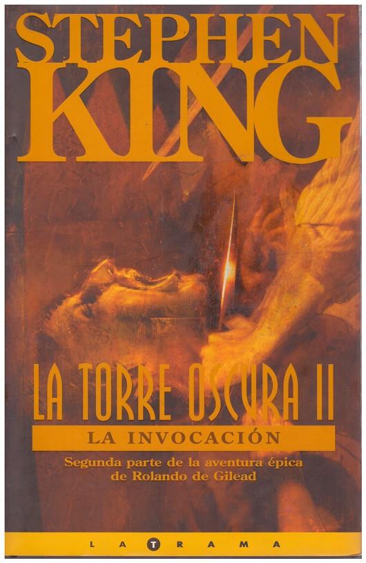 LA TORRE OSCURA 2 / LA INVOCACIÓN | 9999900000016 | King, Stephen | Llibres de Companyia - Libros de segunda mano Barcelona