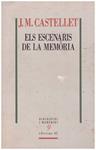 ELS ESCENARIS DE LA MEMORIA | 9999900230277 | Castellet, J M | Llibres de Companyia - Libros de segunda mano Barcelona
